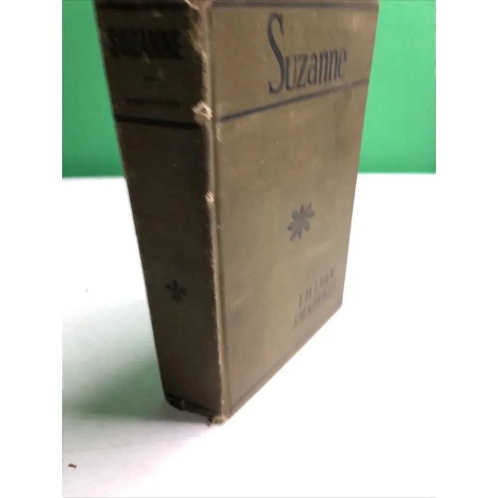 Suzanne by Lillyan Shaffner Copyright 1906 W/ Illustrations Hardcover